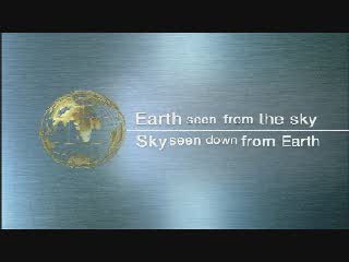 Earth seen from the sky, Sky seen down from earth